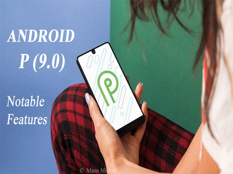 Android 9 Pie: A New Yum In Digitalization